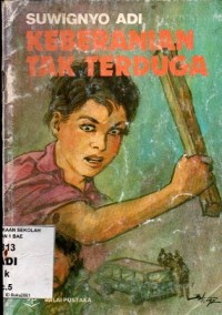 Image of Keberanian Tak Terduga