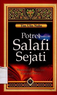Image of Potret Salafi Sejati