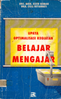 Image of Upaya Optimalisasi Kegiatan Belajar Mengajar