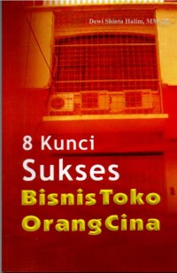 Image of 8 Kunci Sukses Bisnis toko Orang Cina
