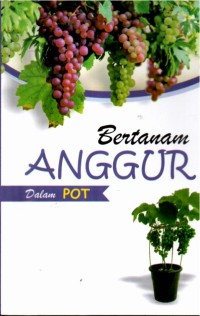 Image of Bertanam Anggur Dalam Pot
