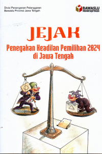 Image of Jejak Penegakan Keadilan Pemilihan 2024