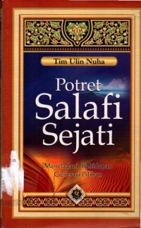 Image of Potret Salafi Sejati